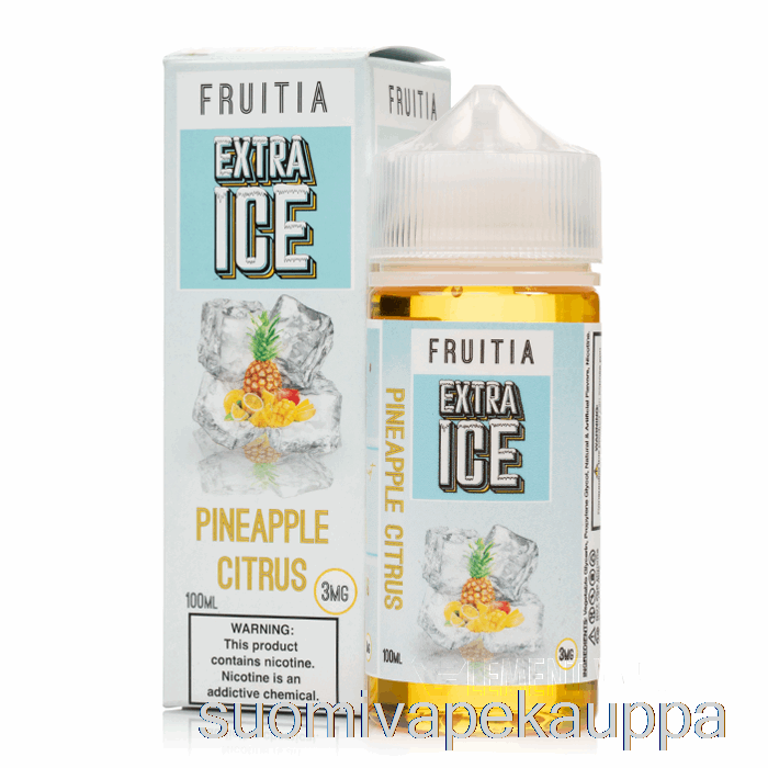 Vape Netistä Ananas Sitrushedelmät - Extra Ice - Fruitia - 100ml 3mg